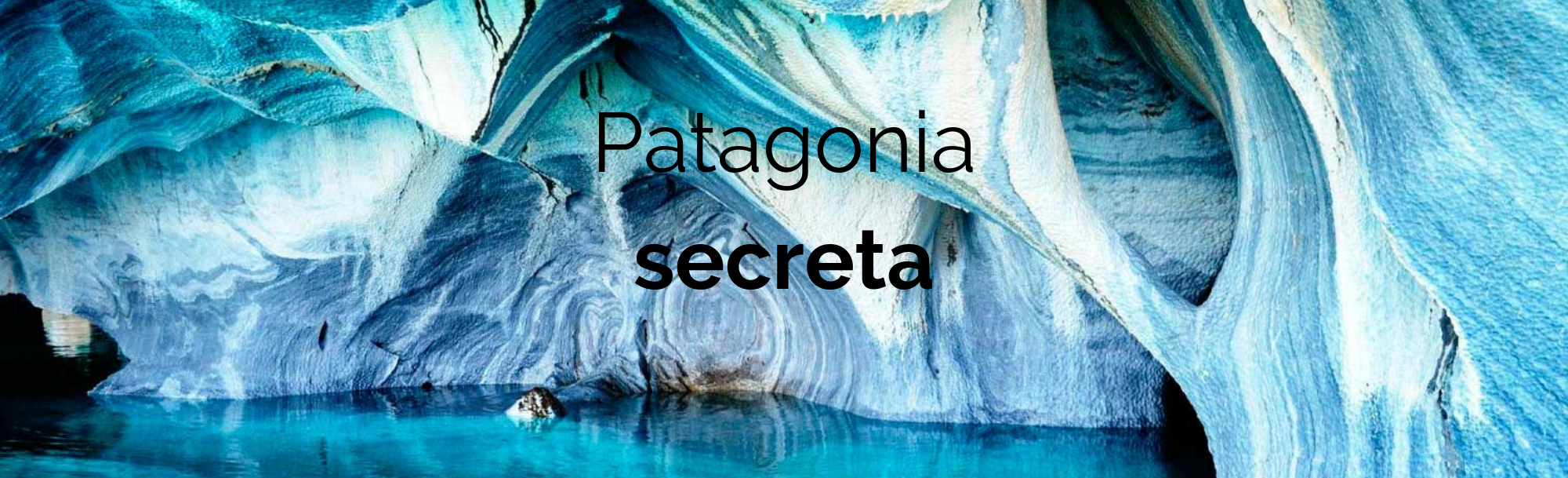 Patagonia secreta